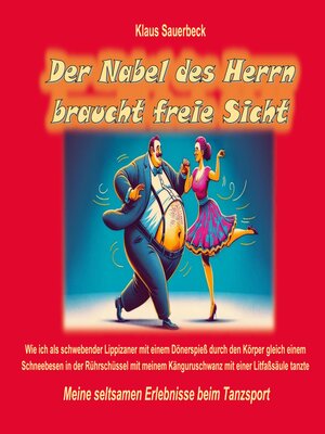 cover image of Der Nabel des Herrn braucht freie Sicht